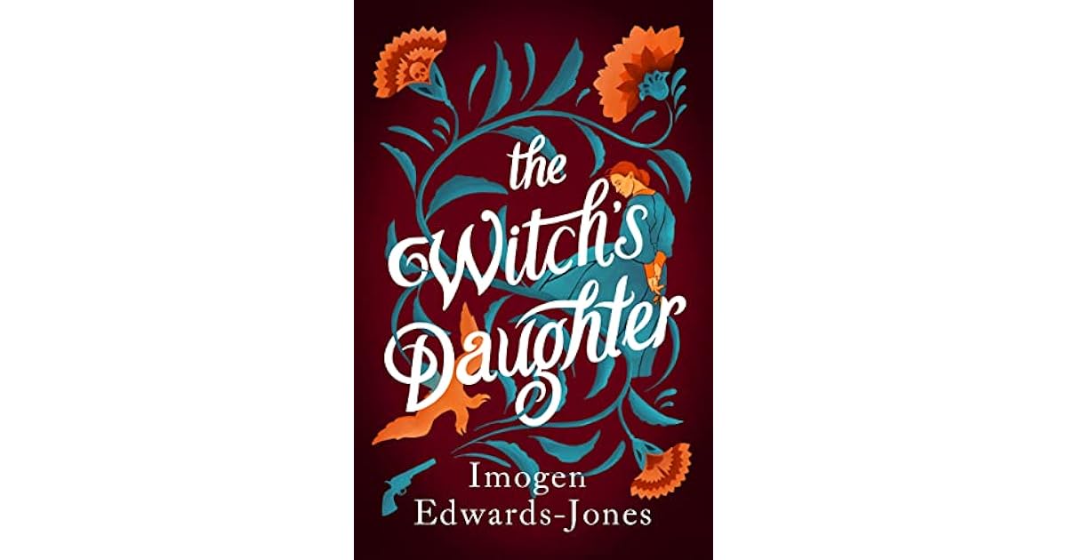 The Witch's Daughter by Imogen EdwardsJones