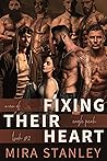 Fixing Their Heart by Mira Stanley