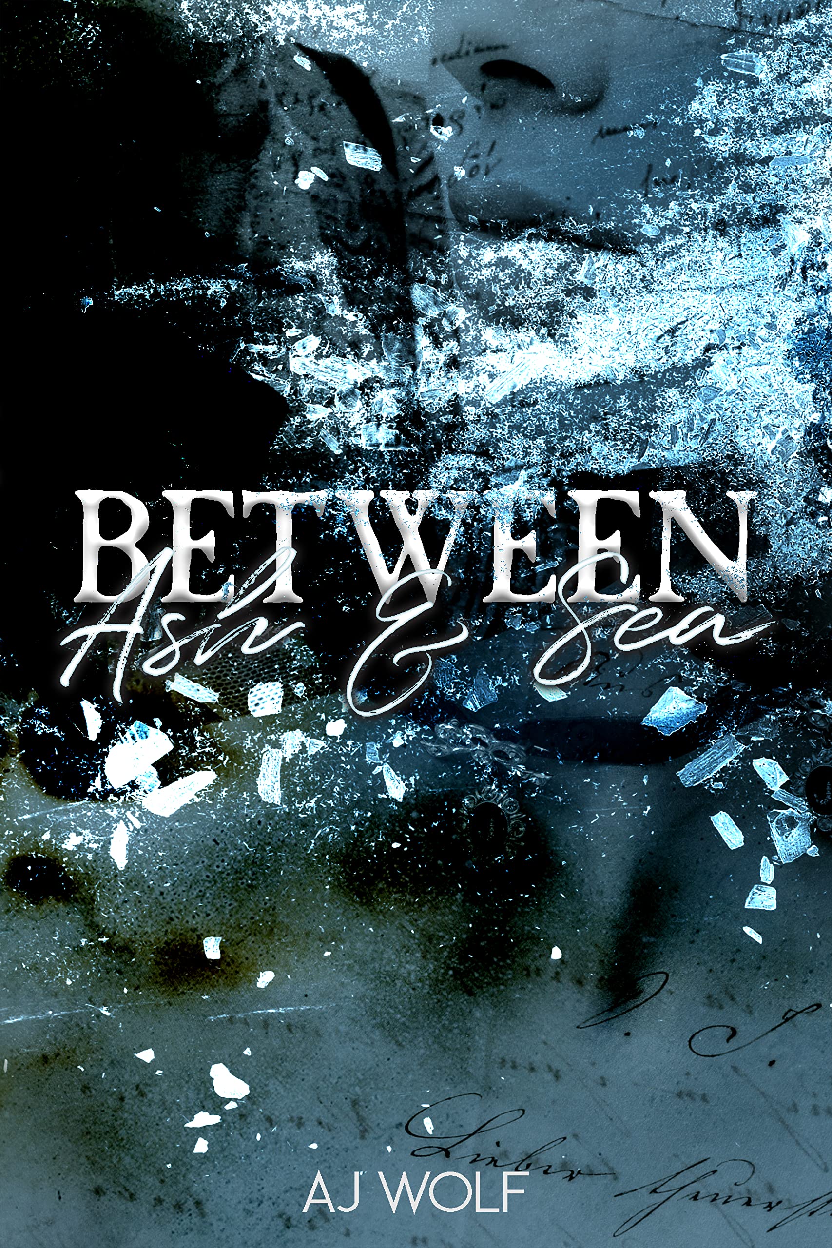 Between Ash & Sea (Kindle Edition)