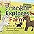 Frankie Explores the Farm (Frankie on the Farm #1)