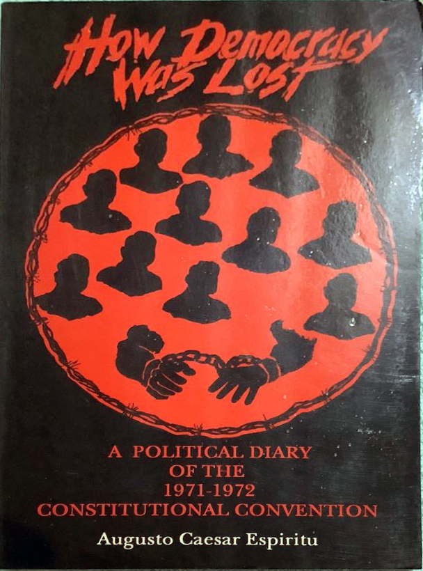 How Democracy was Lost: A Political Diary of the 1971-1972 Constitutional Convention