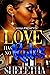 Love Has No Rules by Sheletha