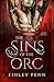 The Sins of the Orc (Orc Fo...