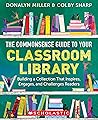 The Commonsense Guide to Your Classroom Library by Donalyn Miller