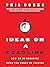 Ideas on a Deadline: How to Be Creative When the Clock is Ticking