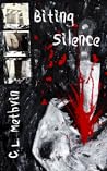 Biting Silence Biting Silence