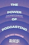 The Power of Podc...
