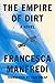 The Empire of Dirt by Francesca Manfredi
