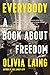 Everybody: A Book about Freedom