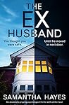 The Ex-Husband by Samantha Hayes