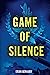 Game of Silence