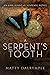 A Serpent's Tooth: An Ann Kinnear Suspense Novel (The Ann Kinnear Suspense Novels Book 5)