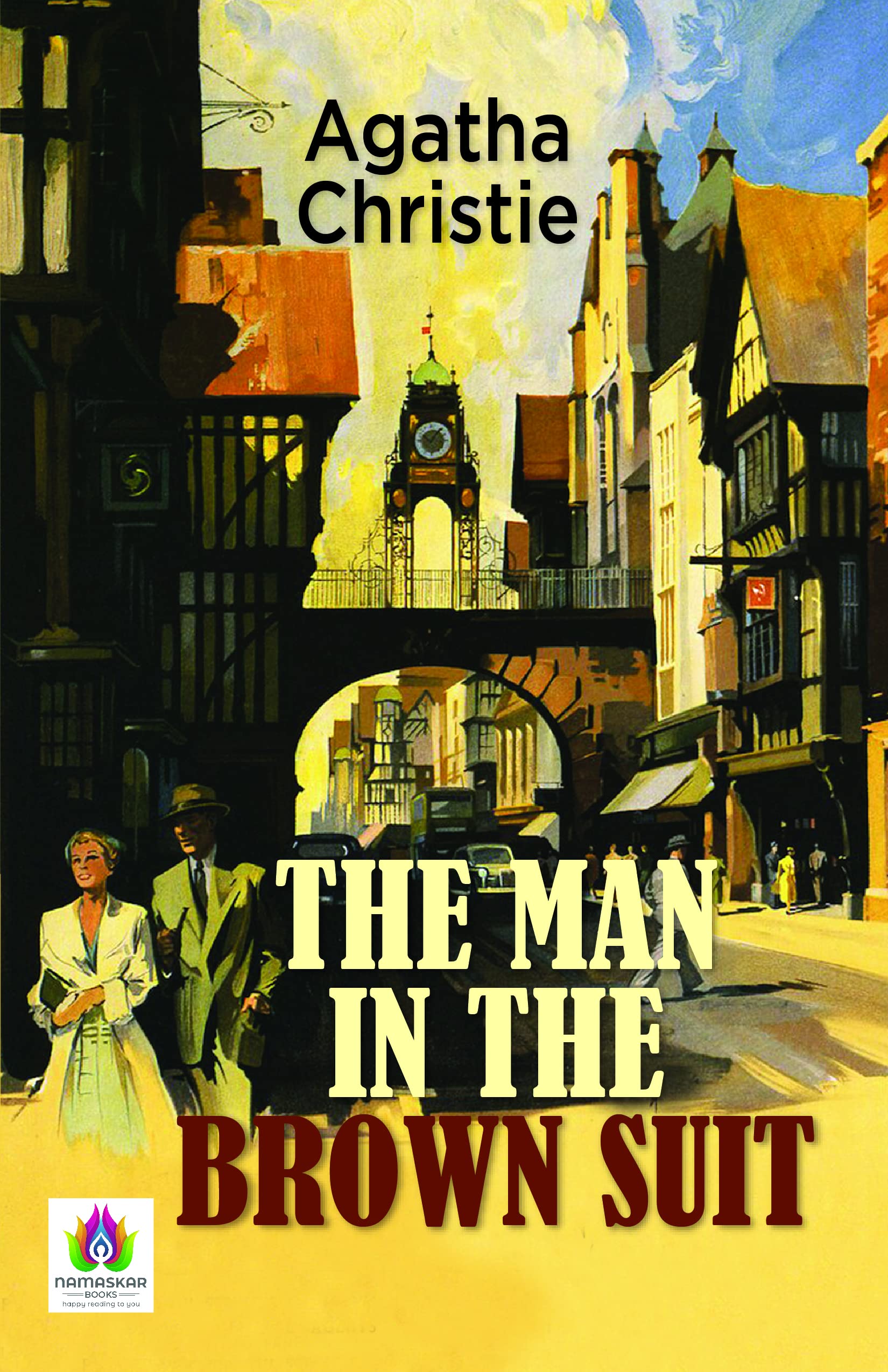 The Man in the Brown Suit by Agatha Christie: A Riveting Mystery Adventure with a Fearless Heroine