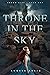 Throne in the Sky (Crown Ci...
