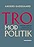 Tro Mod Politik