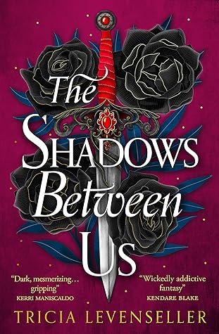 The Shadows Between Us