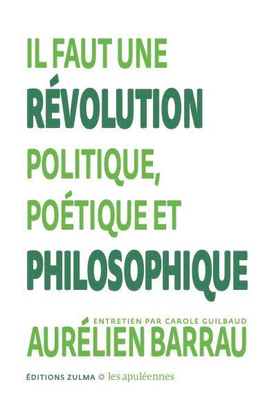 Il faut une révolution politique, poétique et philosophique (Paperback)