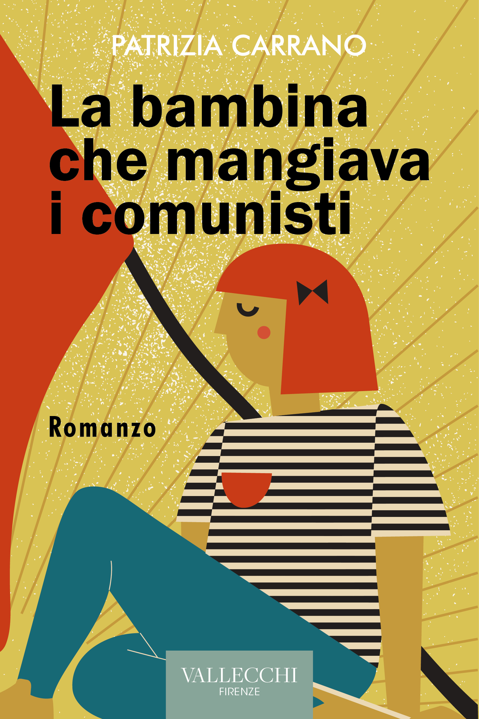 La bambina che mangiava i comunisti (Paperback)