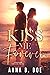 Kiss Me Forever (Blairwood ...