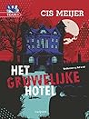 Het gruwelijke hotel (Team 3, #3)