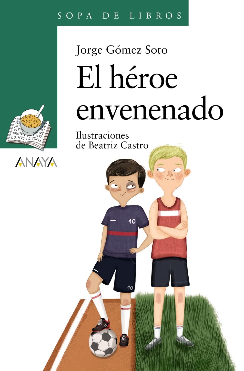 El héroe envenenado (Paperback)
