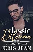 Classic Dilemma