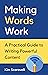 Making Words Work by Kim Scaravelli