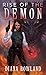 Rise of the Demon (Kara Gil...