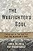 The Warfighter’s Soul: Enga...