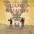 Game Wizards: The Epic Battle for Dungeons & Dragons