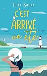 C’est arrivé un été