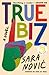 True Biz