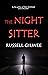 The Night Sitter: A Gothic-Horror Novel
