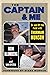 The Captain & Me: On and Off the Field with Thurman Munson