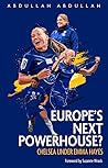 Chelsea FC Women: Europe’s Next Powerhouse?