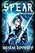 Spear (Le Fay Series)
