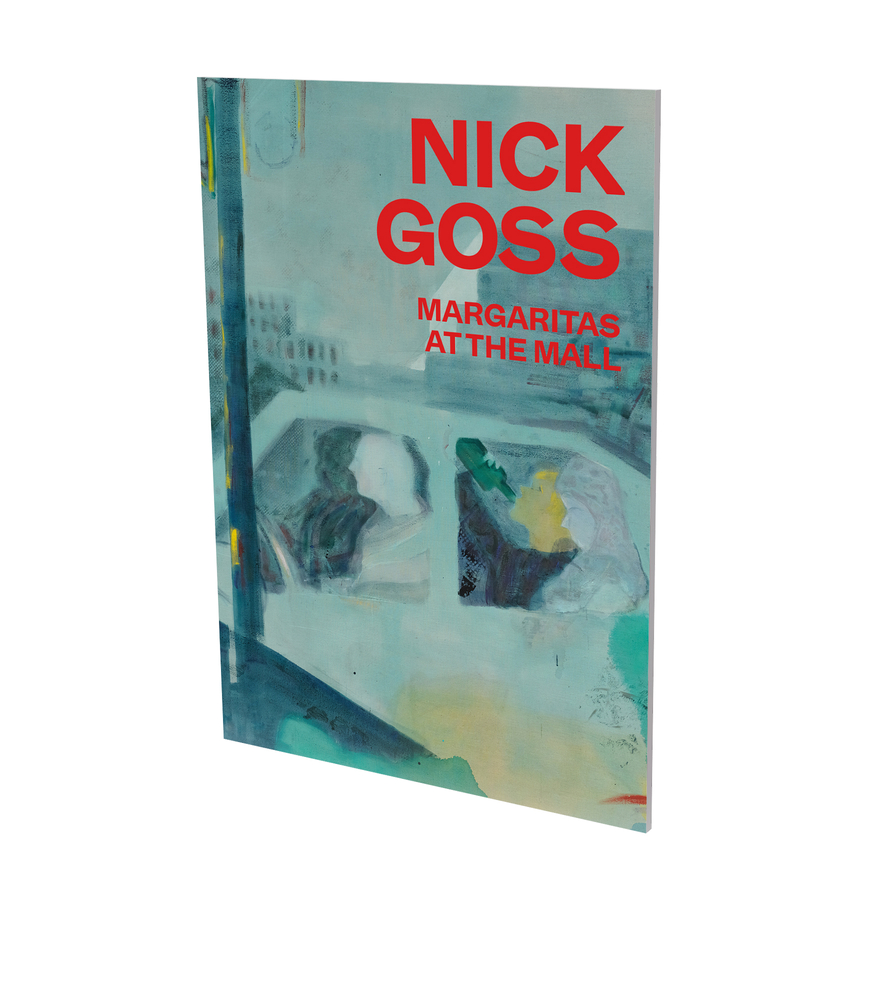 Nick Goss: Margaritas at the Mall: Cat. CFA Contemporary Fine Arts Berlin