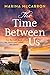 The Time Between Us