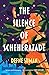 The Silence of Scheherazade
