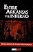 Entre Arkansas y el Infierno