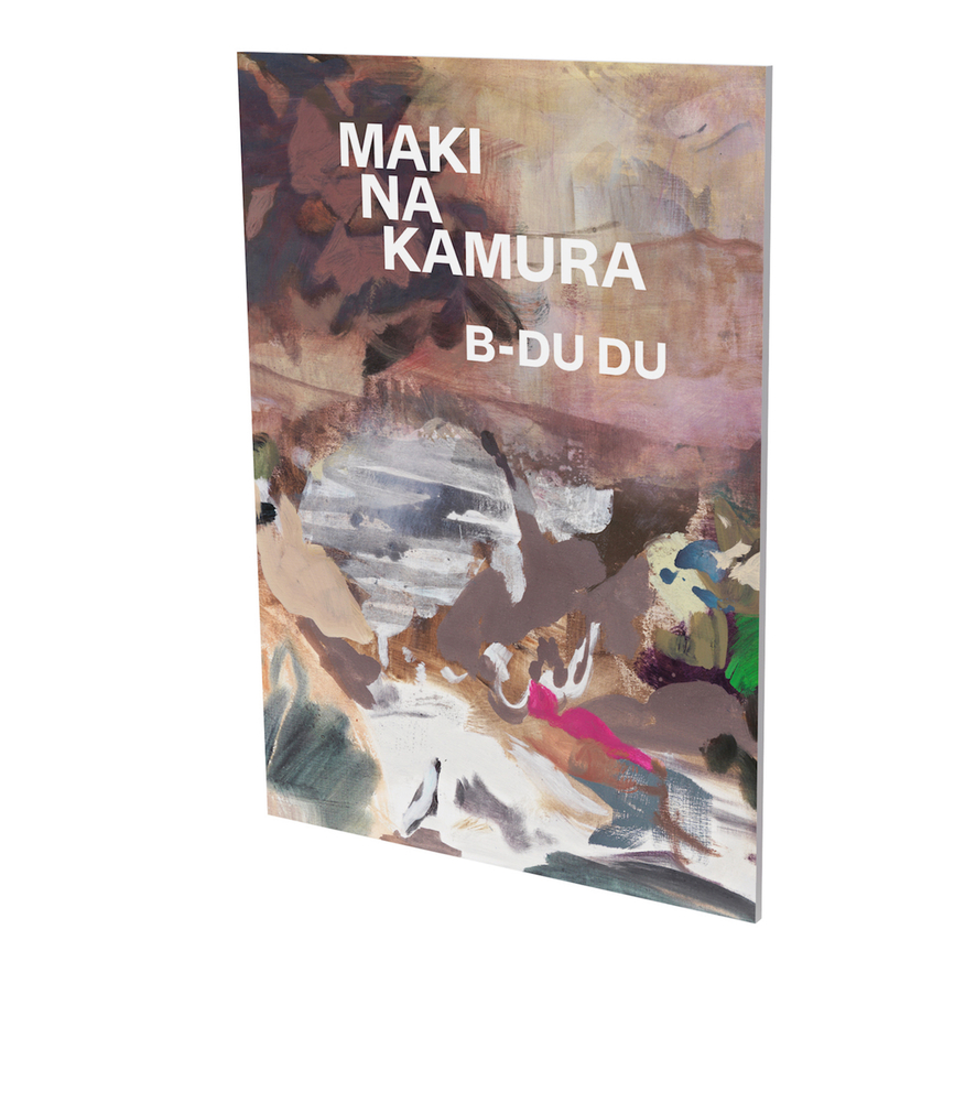 Maki Na Kamura: B-DU DU: Cat. CFA Contemporary Fine Arts Berlin