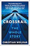 Crossrail by Christian Wolmar