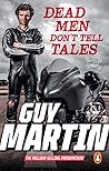 Dead Men Don't Te...