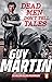 Dead Men Don't Tell Tales by Guy Martin