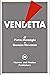 Vendetta (Italian Edition)