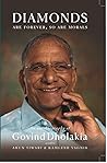 DIAMONDS ARE FOREVER SO ARE MORALS: Autobiography of Govind Dholakia