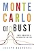 Monte Carlo or Bust by Joseph Buchdahl