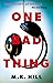 One Bad Thing
