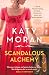 Scandalous Alchemy (The Regency Romance Trilogy, 3)