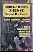 Dangerous Silence